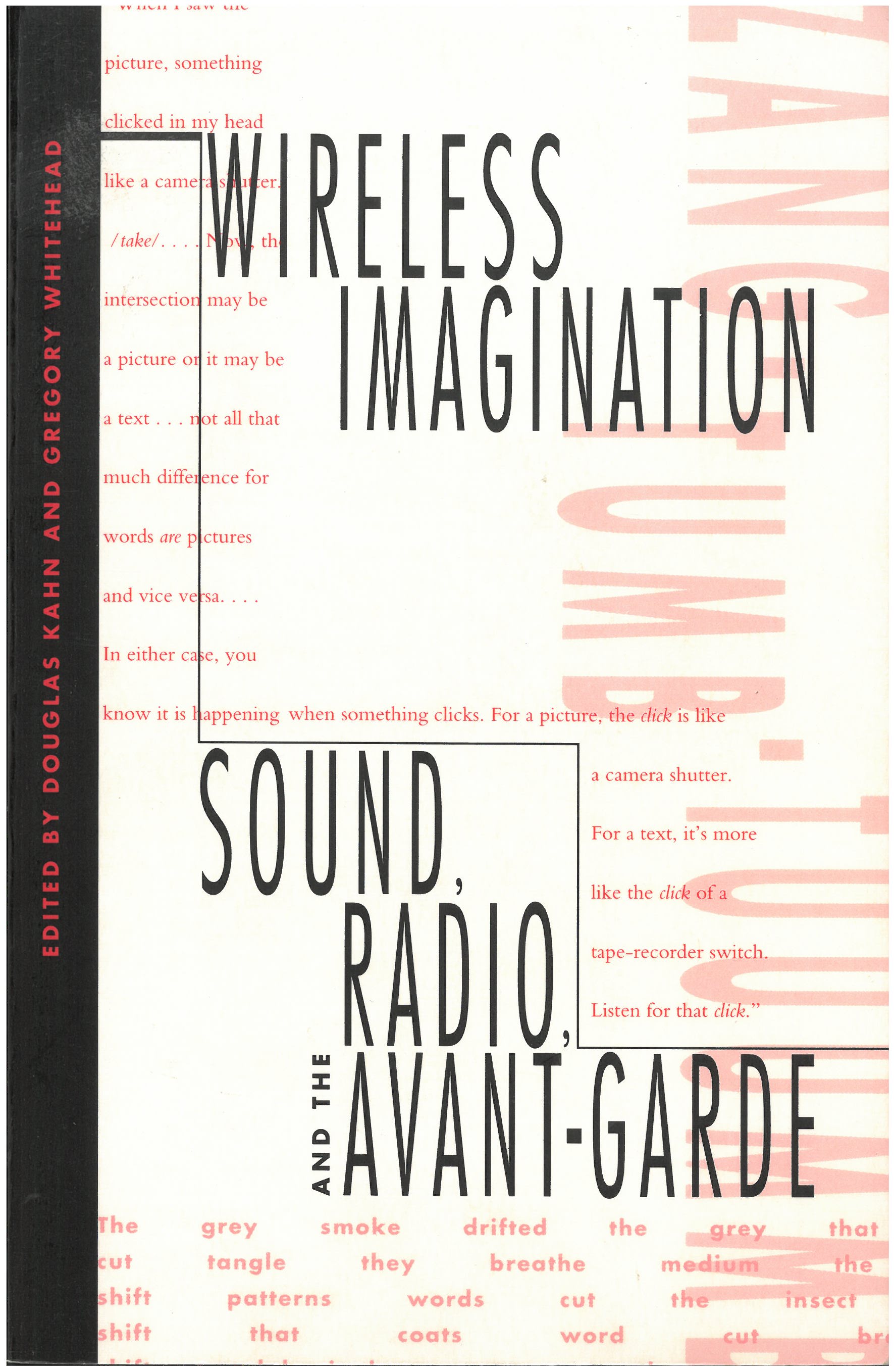 Wireless Imagination : Sound, Radio, and the Avant-Garde