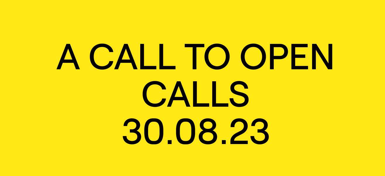 A Call to Open Calls