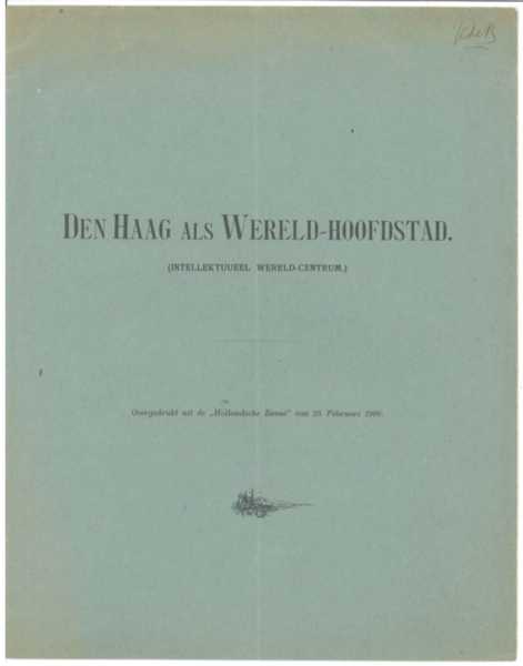 Den Haag als Wereld-hoofdstad foto: Collectie NAi, onderdeel van Het Nieuwe Instituut