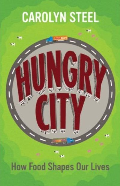 Hungry city door Carolyn Steel
