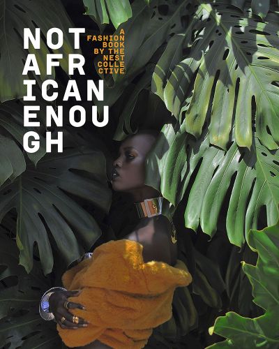 'Not African Enough' (book) by The Nest Collective
